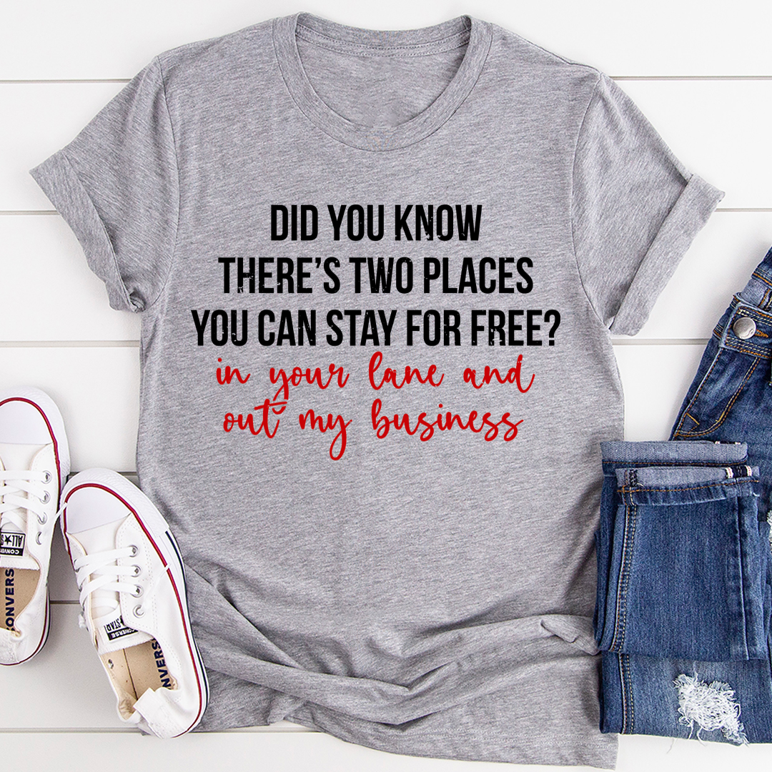 Places You Can Stay For Free T-Shirt-1