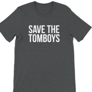 Save The Tomboys Graphic Tee - Unisex Casual T-Shirt