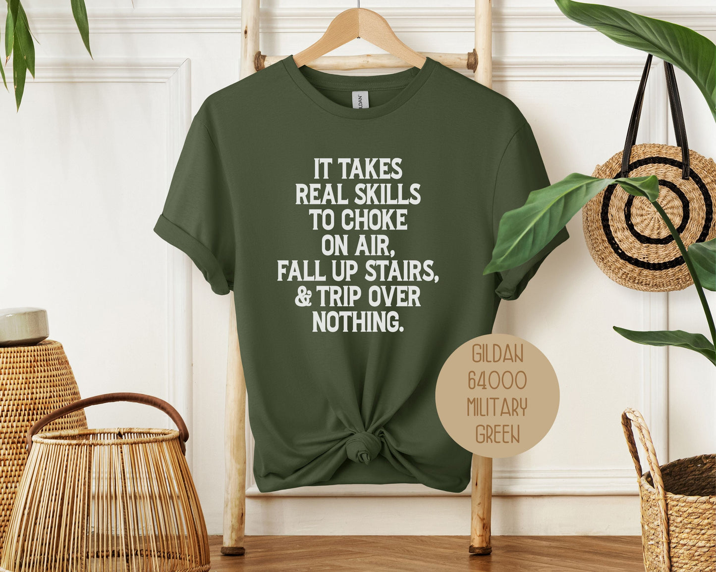 It Takes Real Skills To Choke On Air, Fall Up Stais, & Trip Over Nothing Shirt-11