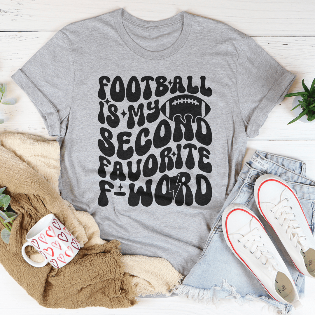 Football Is My Second Favorite F Word Tee-3
