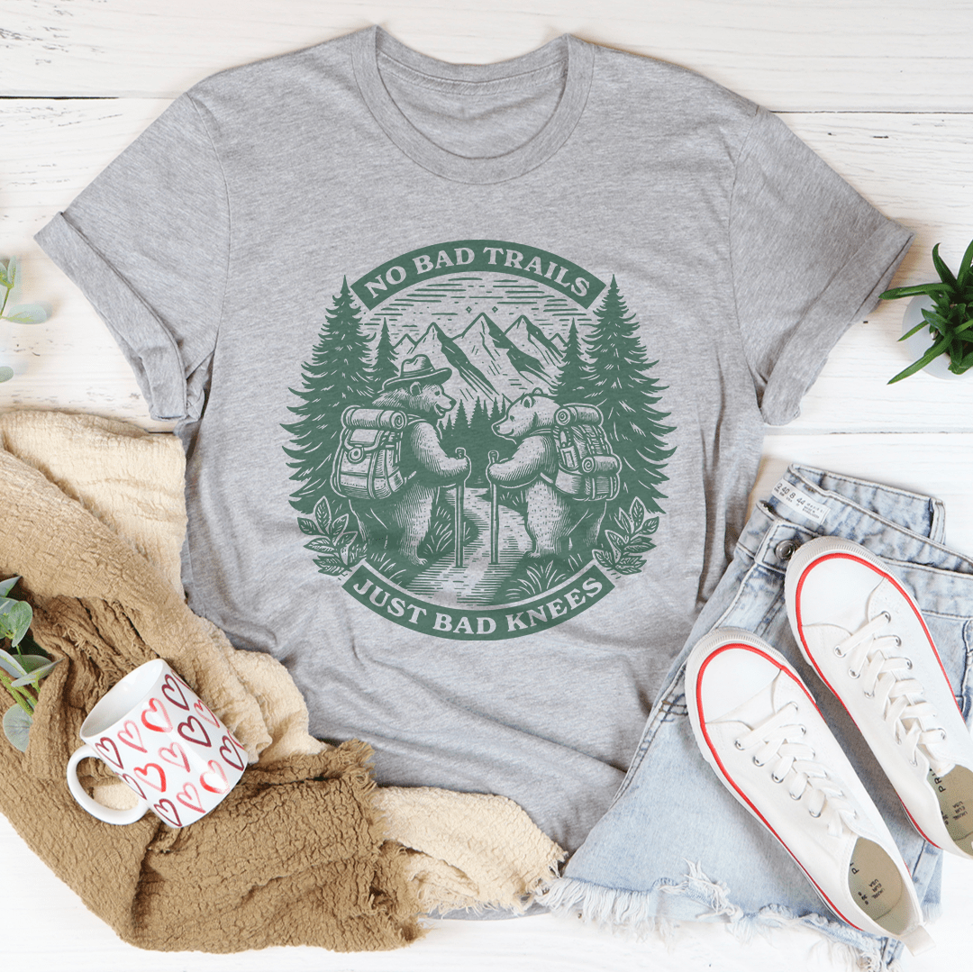 No Bad Trails Just Bad Knees Tee-2