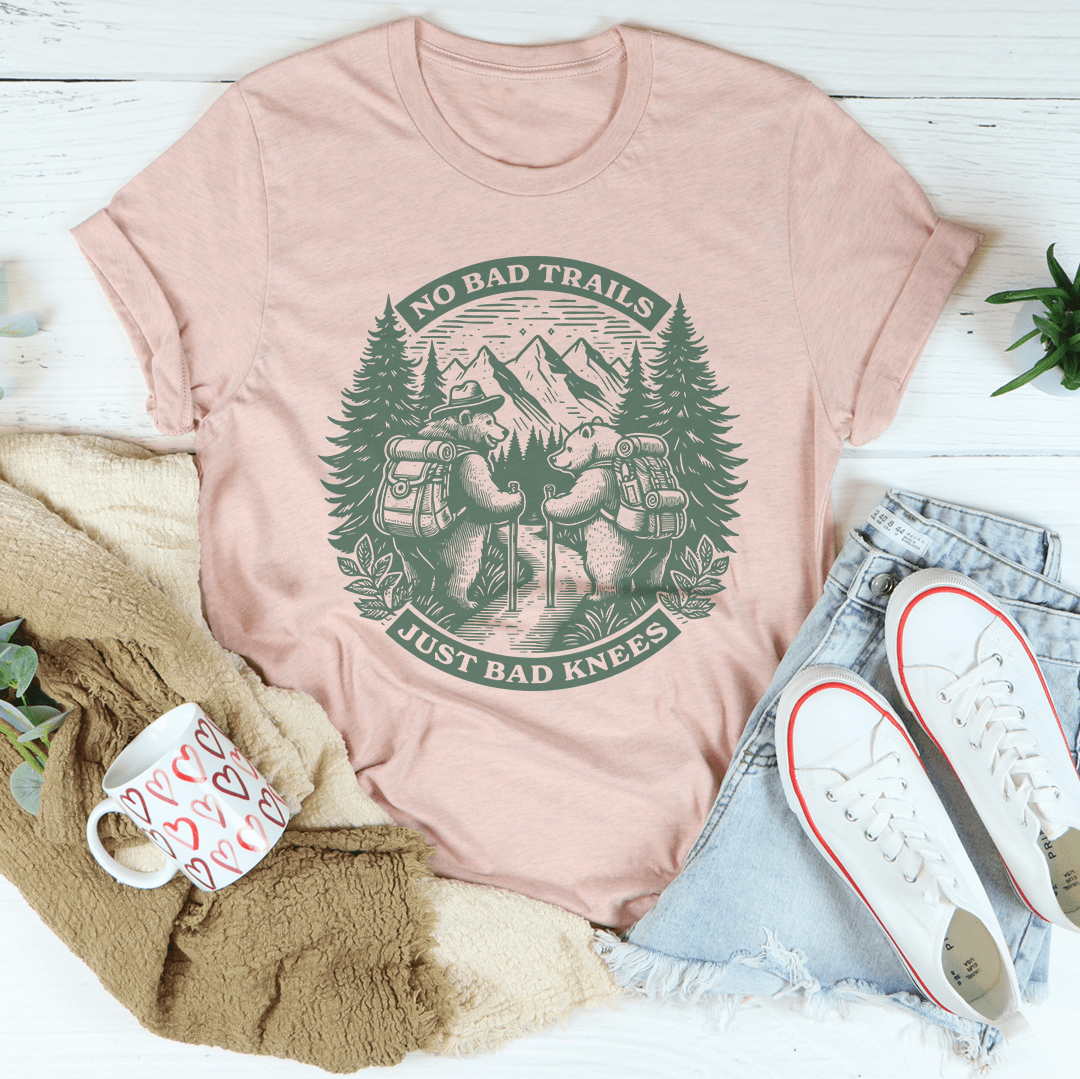 No Bad Trails Just Bad Knees Tee-1