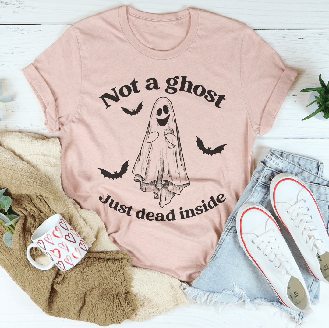 Not A Ghost Just Dead Inside Tee-3