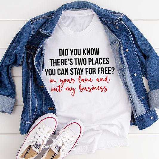 Places You Can Stay For Free T-Shirt-0