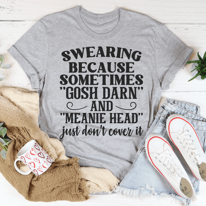 Gosh Darn And Meanie Head T-Shirt-3
