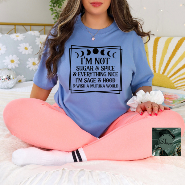 I'm not sugar and spice T-Shirt-2