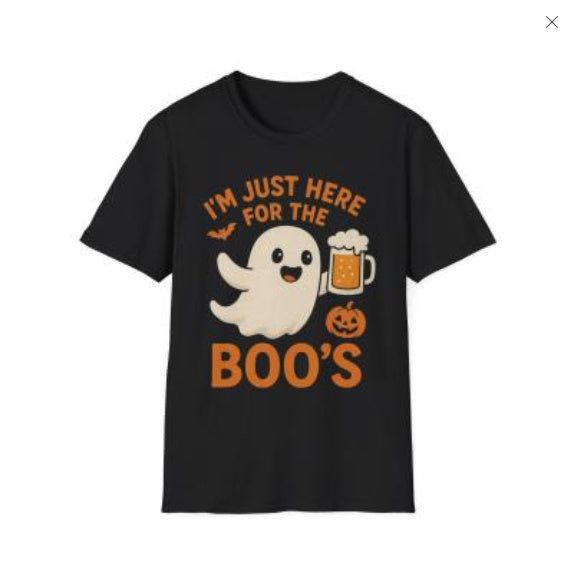 I'm Just Here For The Boo's - Funny Ghost Halloween T-Shirt