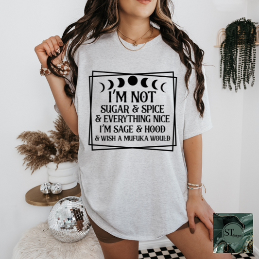 I'm not sugar and spice T-Shirt-0
