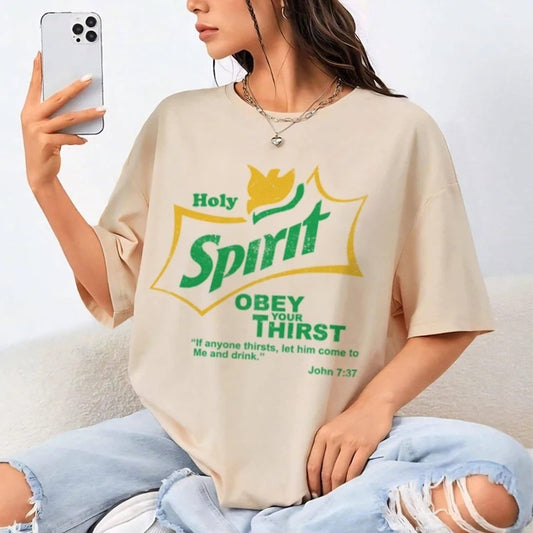 Holy Spirit "Obey Your Thirst" Christian Graphic Tee - Unisex