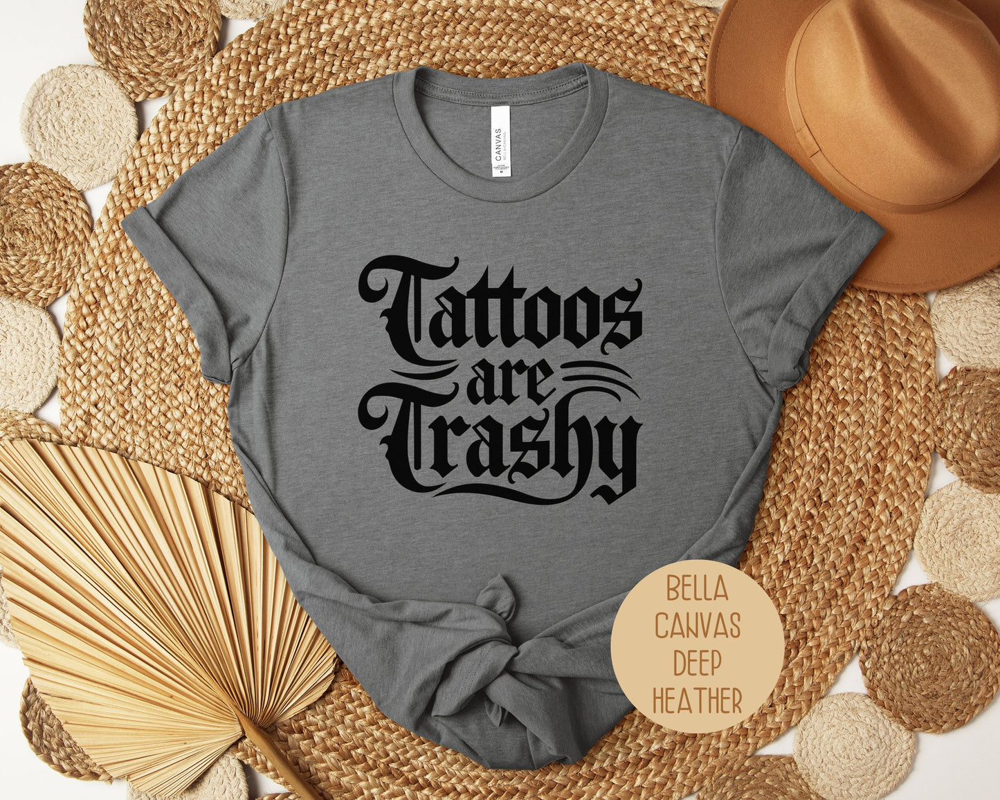 Tattoos are Trashy Shirt-2