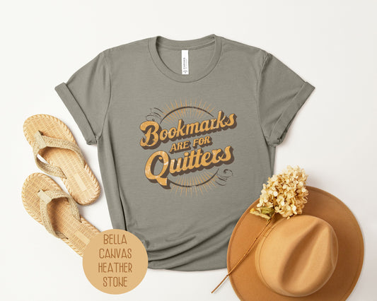 Bookmarks are for Quitters Shirt-10