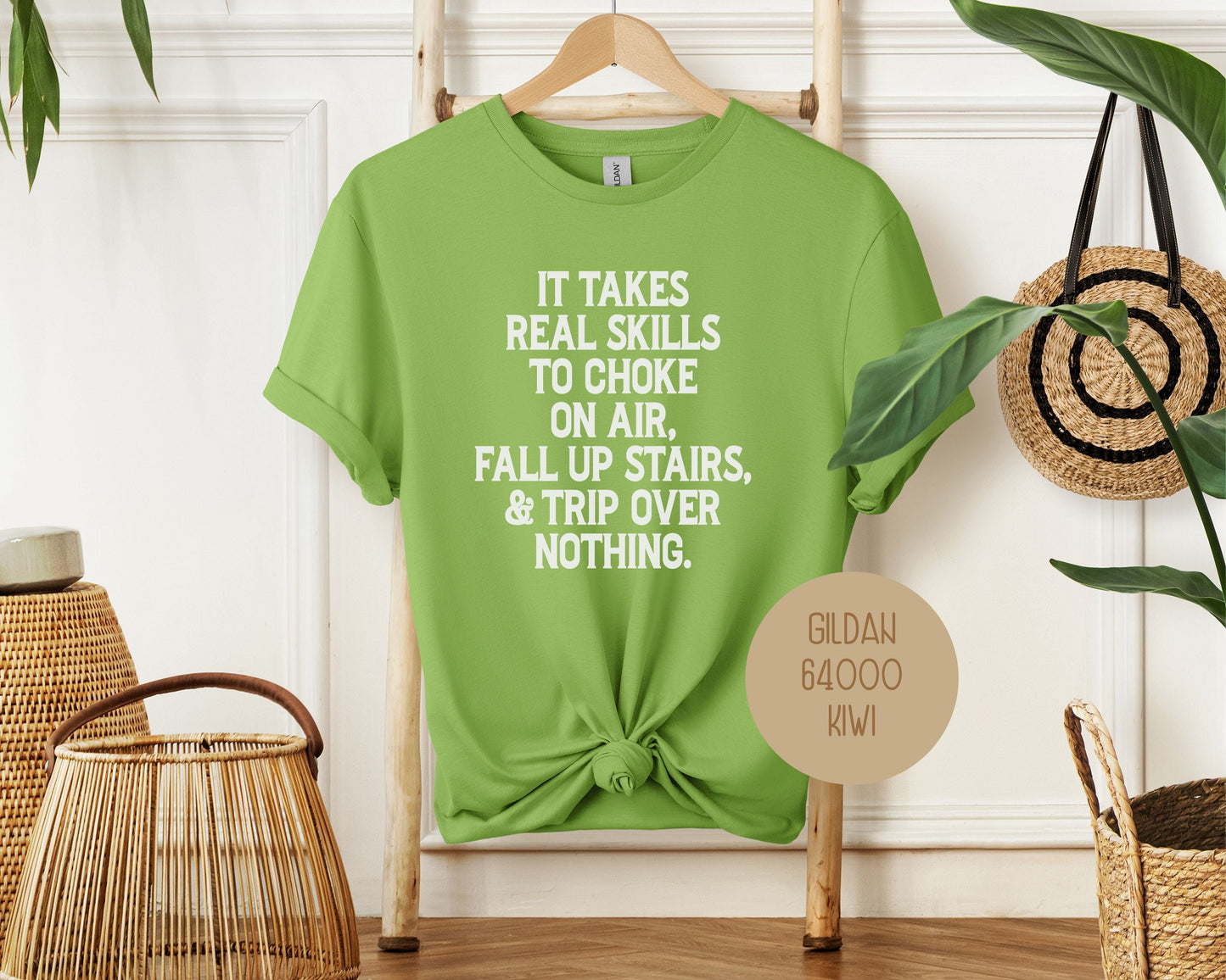 It Takes Real Skills To Choke On Air, Fall Up Stais, & Trip Over Nothing Shirt-10
