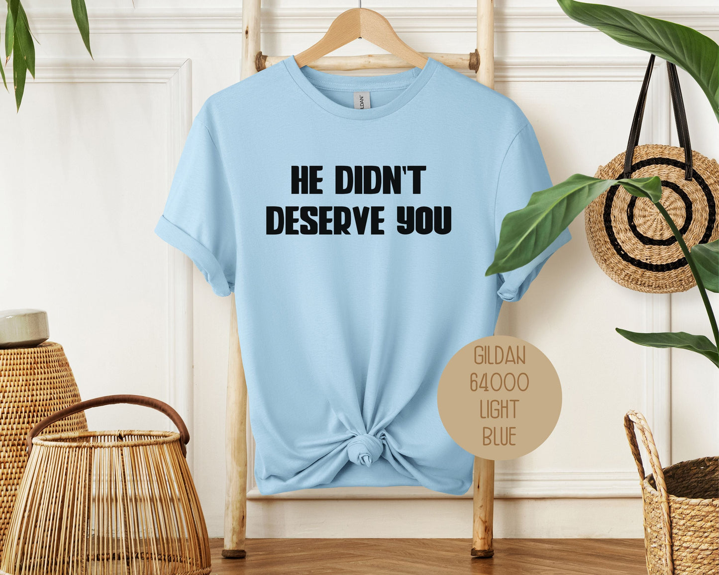 He Didn't Deserve You Divorce Party Shirt-6