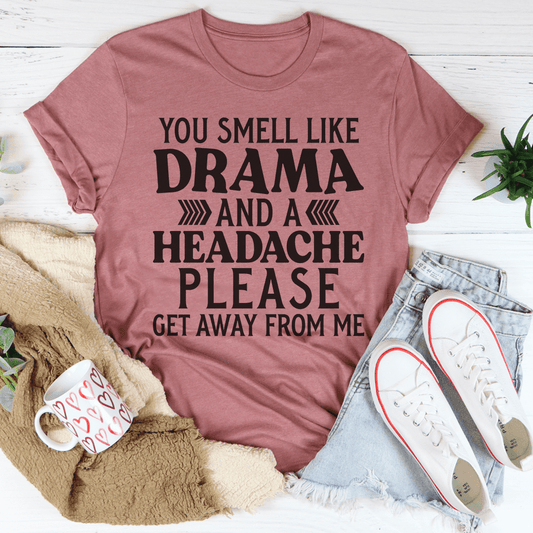 Drama And A Headache Tee-0