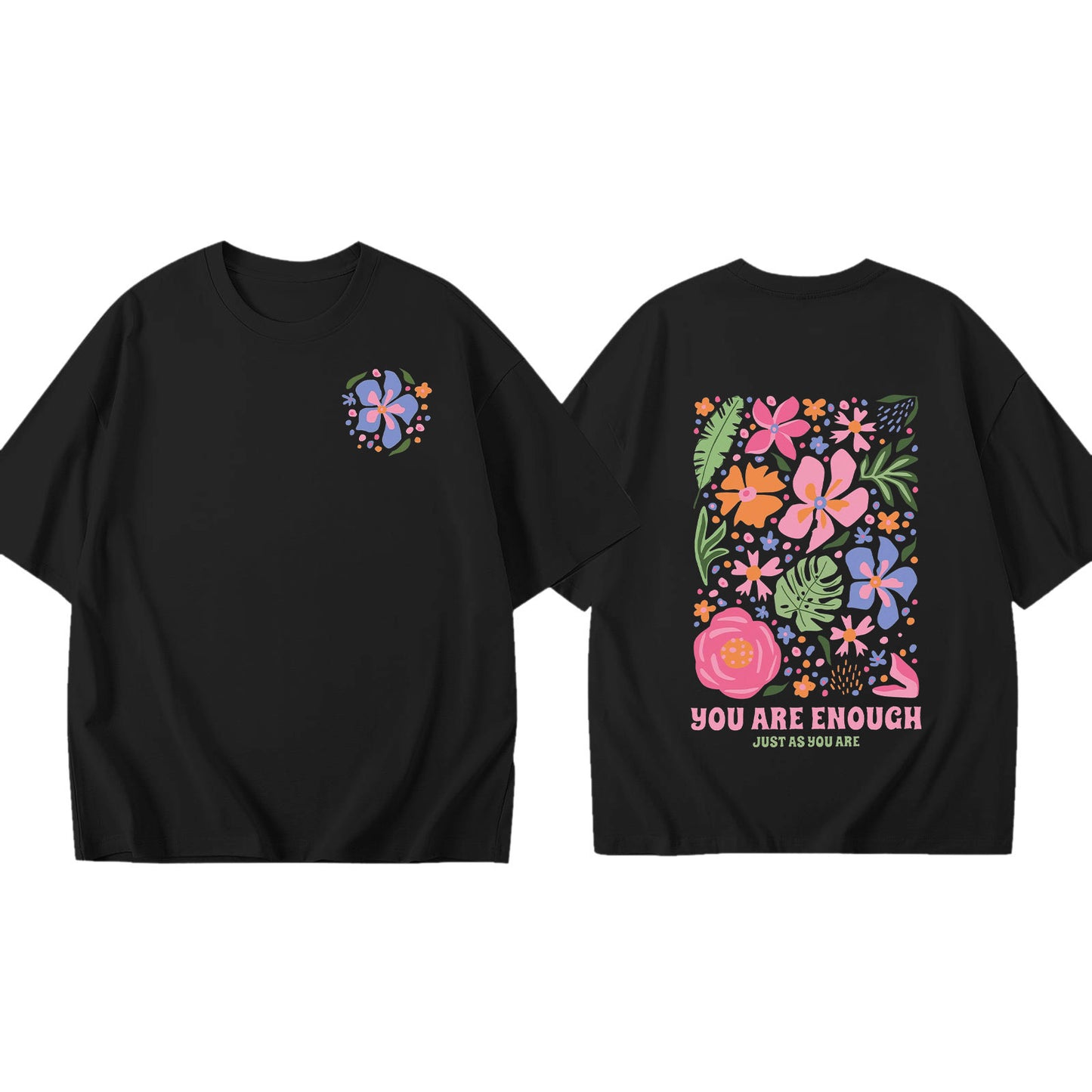 "You Are Enough" Oversized Floral Graphic Tee
