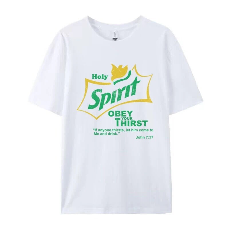 Holy Spirit "Obey Your Thirst" Christian Graphic Tee - Unisex