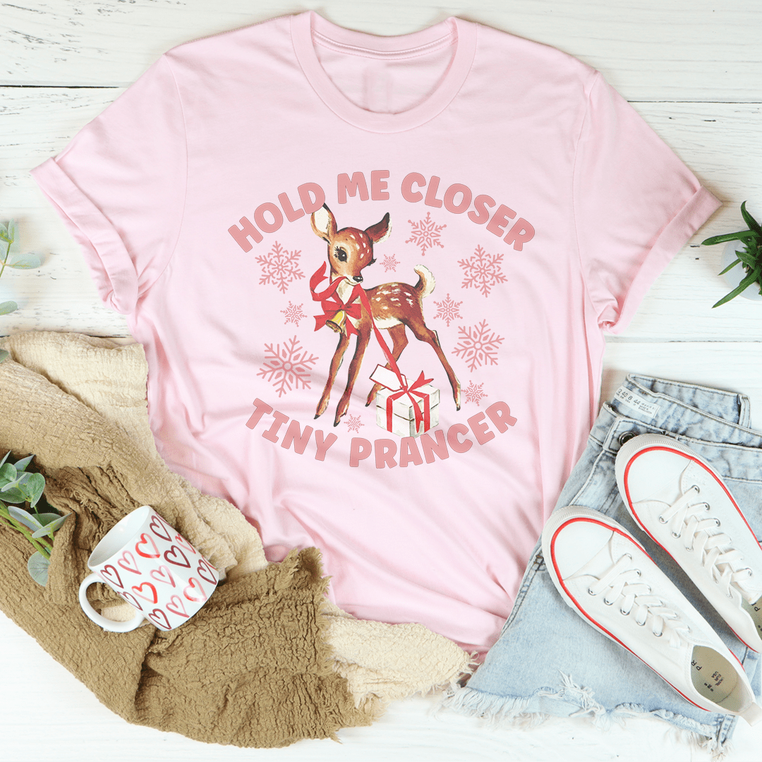 Hold Me Closer Tiny Prancer Tee-2