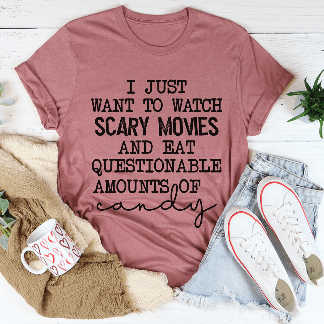 I Just Want To Watch Scary Movies And Eat Candy Tee-2
