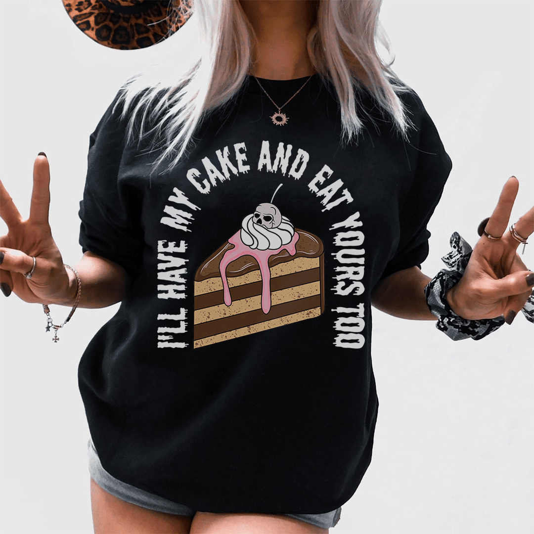 I'll Have My Cake Tee-0