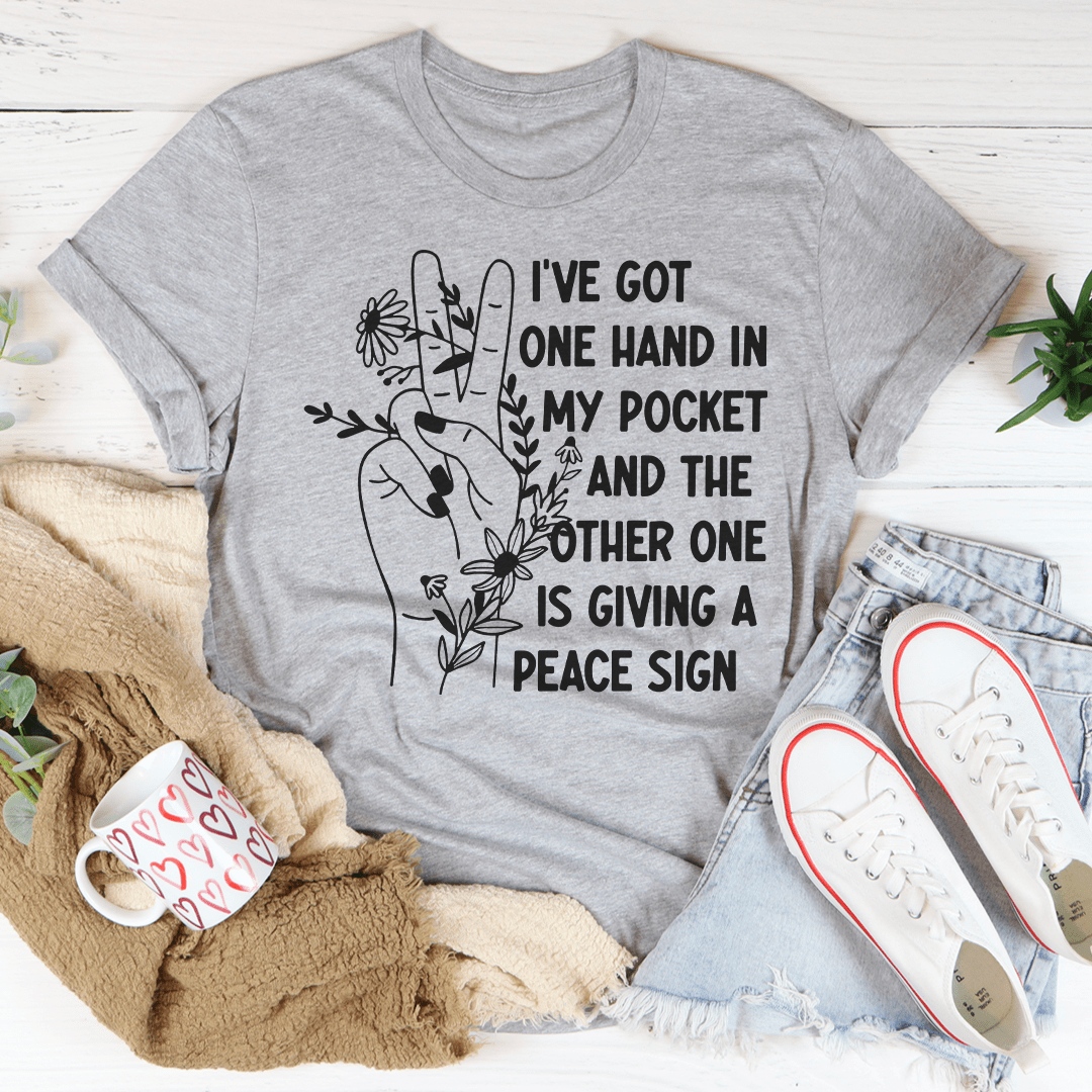 I've Got One Hand In My Pocket T-Shirt-1
