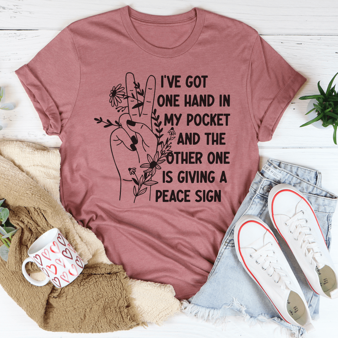 I've Got One Hand In My Pocket T-Shirt-0