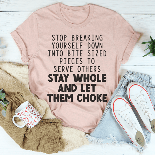 Stop Breaking Yourself Tee-0