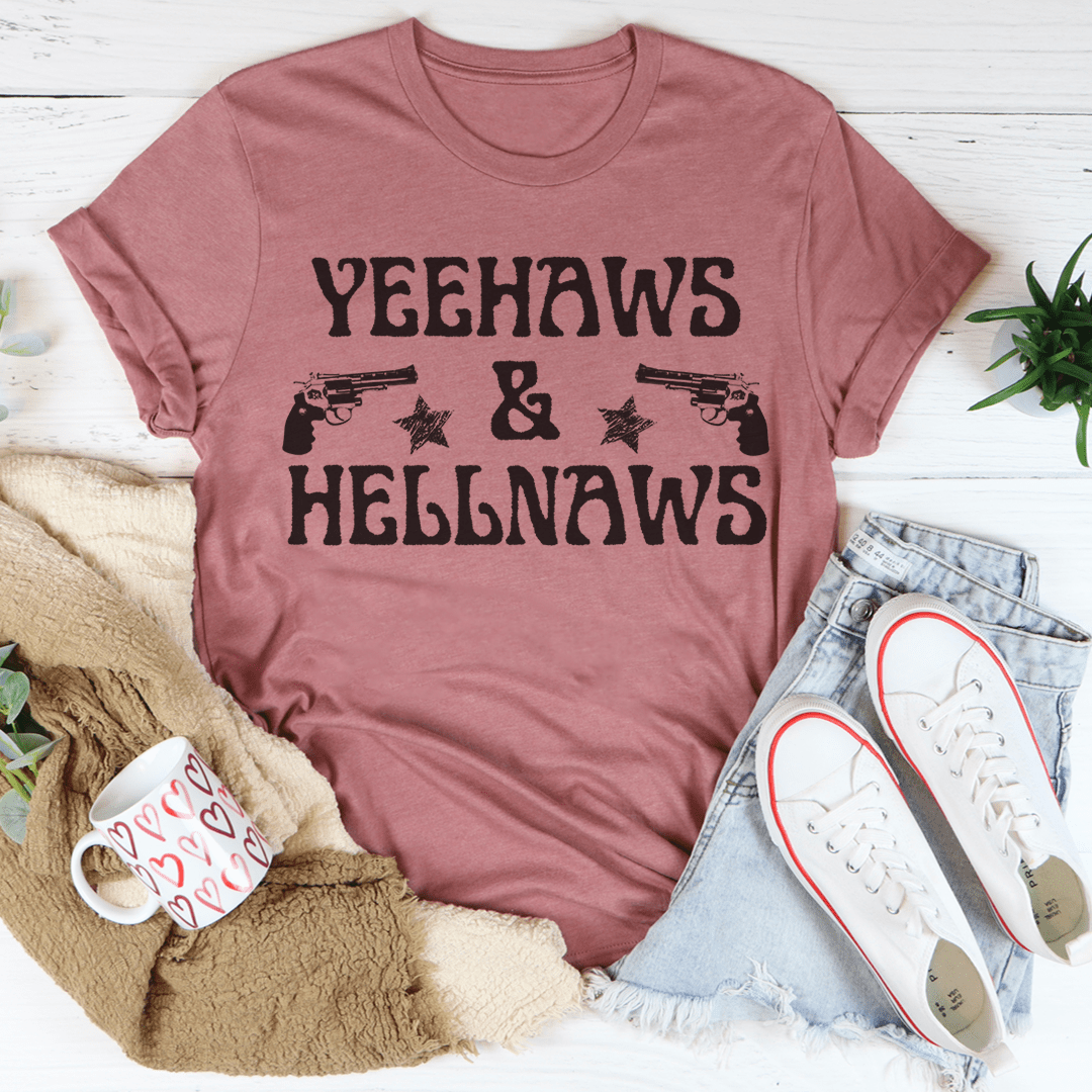 Yeehaws & Hellnaws Tee-2